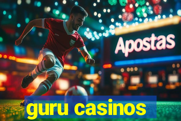 guru casinos